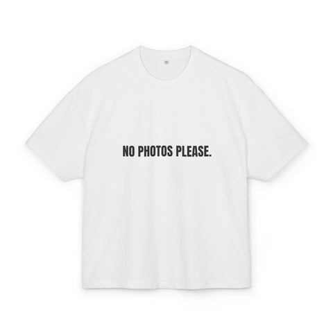 Unisex No Photos Please Box Tee - Casual Oversized Statement Shirt